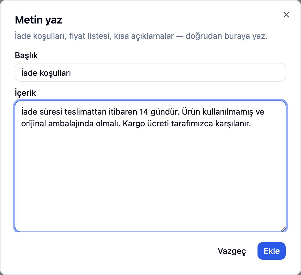 Metin yaz penceresi: başlık İade koşulları, içerik kutusunda iade süresi ve şartları yazılı.