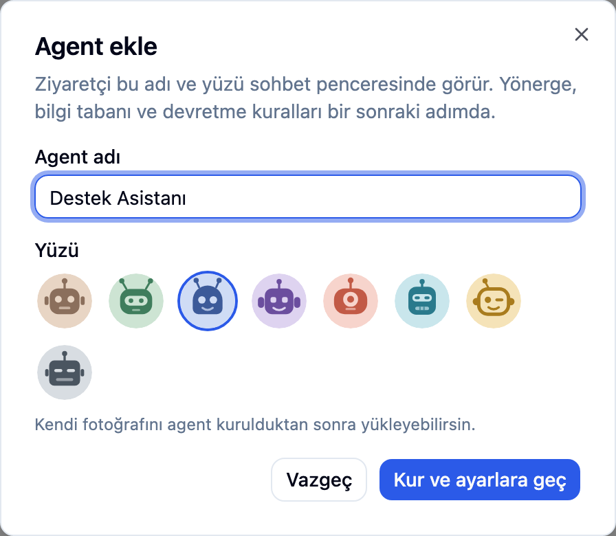Agent ekle penceresi: agent adı Destek Asistanı yazılmış, sekiz hazır yüzden biri seçili.