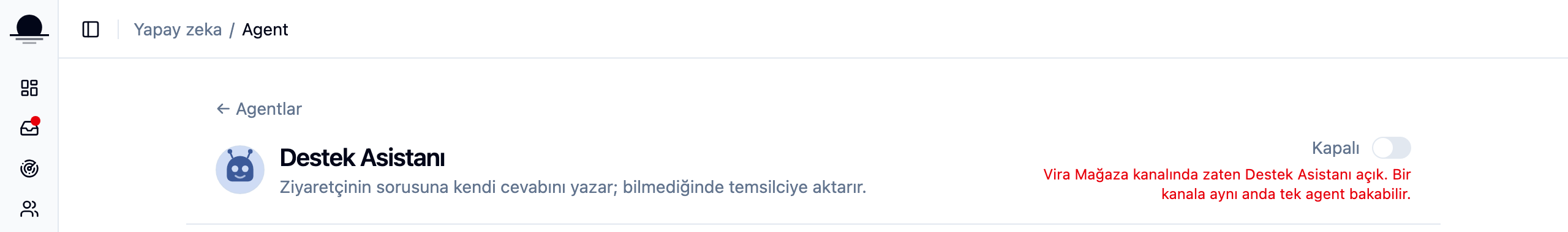 Agent detay sayfasının üst şeridi, sağdaki anahtar Açık konumuna getirilmiş.